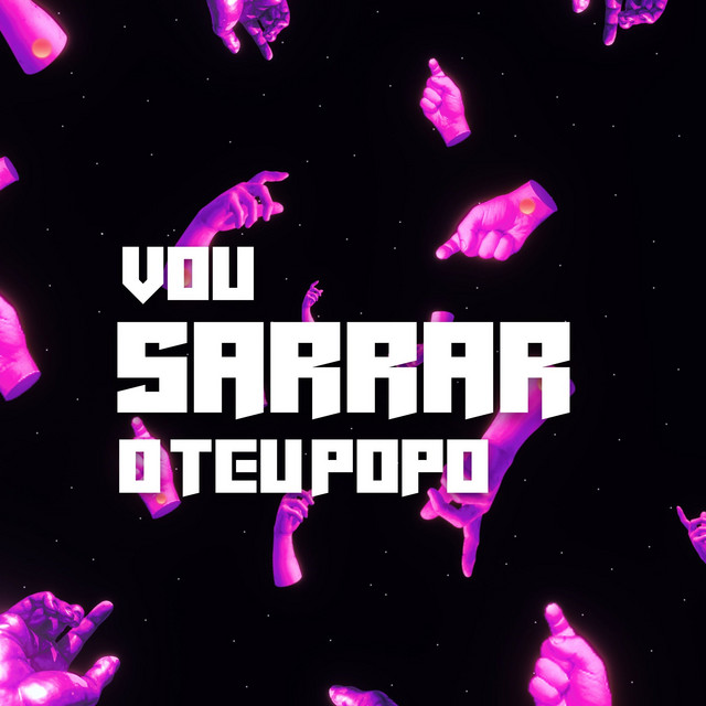 'Vou Sarrar o Teu Popo' cover art