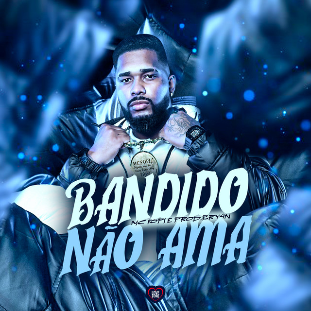 'Bandido Não Ama' cover art