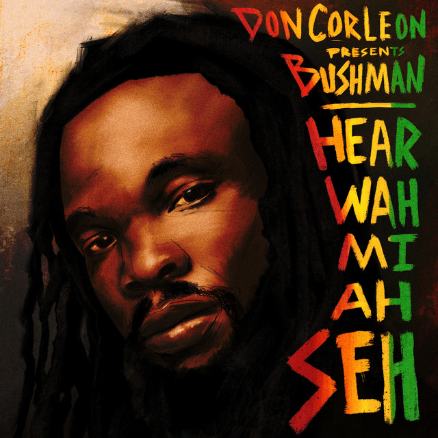 'Bushman (Hear Wah Mi Ah Seh)' cover art