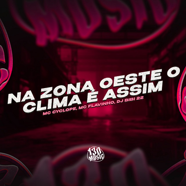 'Na Zona Oeste o Clima é Assim' cover art