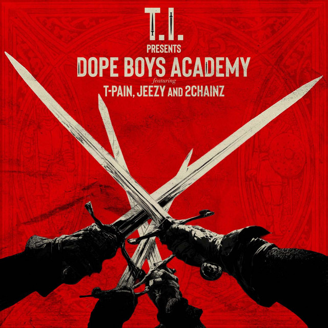 'DOPE BOYS ACADEMY (feat. T-Pain, Jeezy & 2 Chainz)' cover art