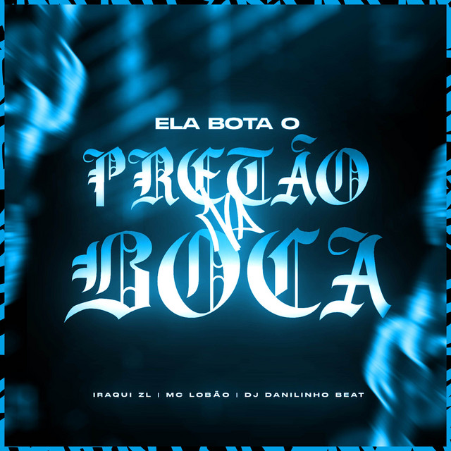 'Ela bota o pretão na boca' cover art