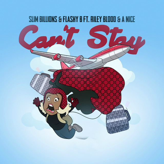 'Can't Stay (feat. Riley Blood & A Nice)' cover art