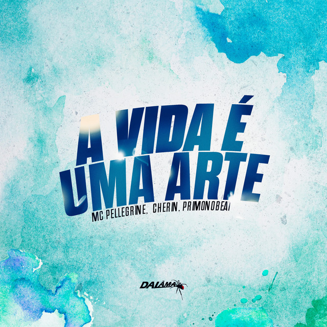 'A Vida É Uma Arte' cover art