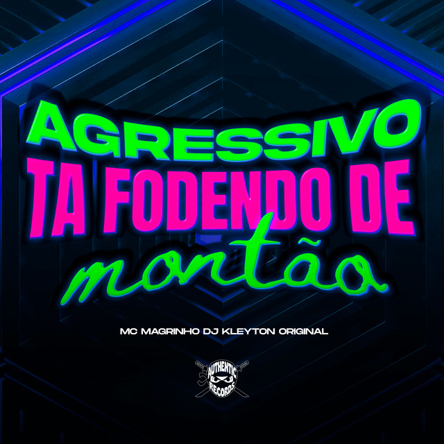 'Agressivo Ta Fodendo de Montão' cover art