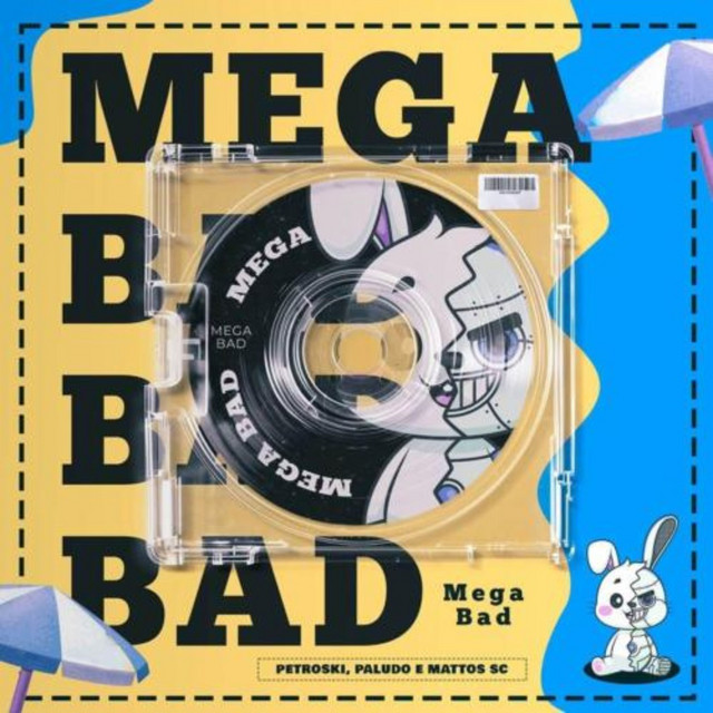 'MEGA BAD' cover art