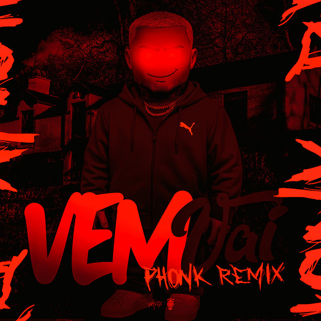 'Vem Vai (PHONK REMIX)' cover art