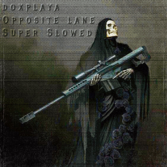'Opposite Lane (Super Slowed)' cover art
