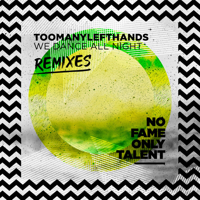 'We Dance All Night (Remixes)' cover art