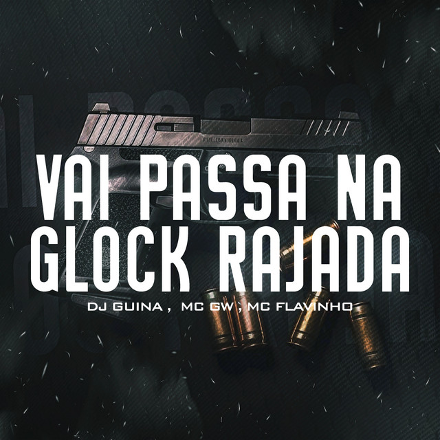 'Vai Passa Na Glock Rajada' cover art