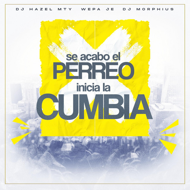 'Se Acabo El Perreo Inicia La Cumbia' cover art