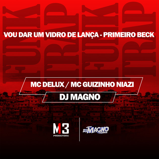 'Vou Dar um Vidro de Lança - Primeiro Beck' cover art