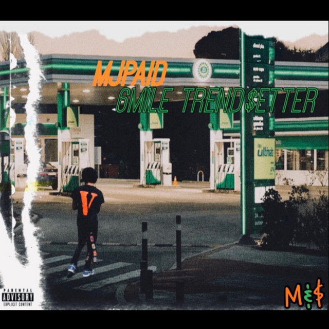 '6mile Trend$etter' cover art
