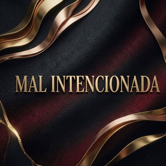 'MAL INTENCIONADA' cover art