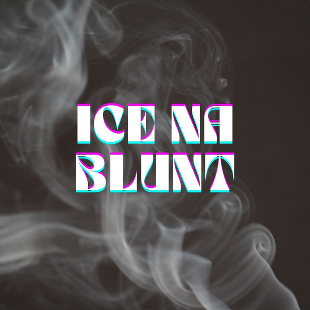 'Ice na Blunt' cover art