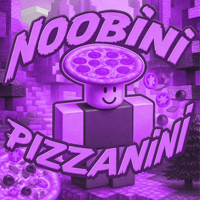 'noobini pizzanini (Slowed)' cover art