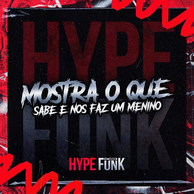 'MOSTRA O QUE SABE E NOS FAZ UM MENINO' cover art