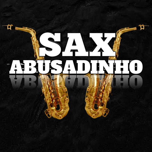 'Sax abusadinho' cover art