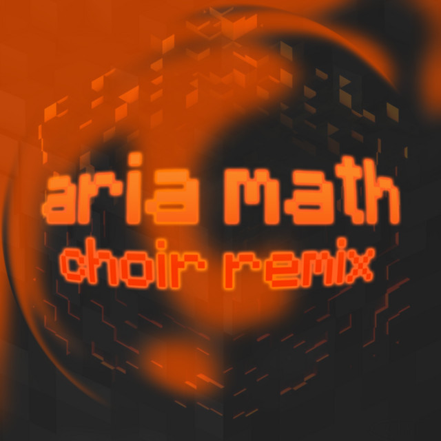 'Aria Math (Choir Remix)' cover art
