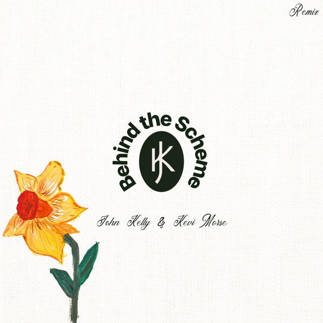 'Behind the Scheme (John Kelly Remix)' cover art