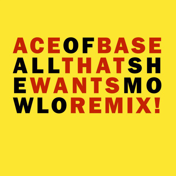 'All That She Wants (Mowlo Remix)' cover art