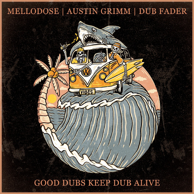 'Good Dubs Keep Dub Alive' cover art