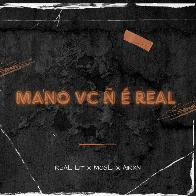 'Mano Vc Não É Real' cover art