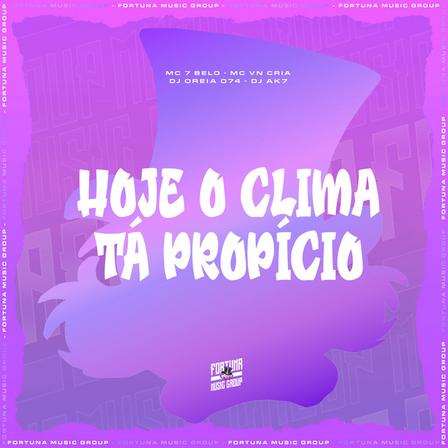 'Hoje o Clima Tá Propício' cover art