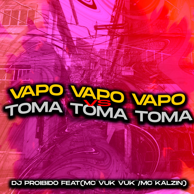 'Vapo Vapo Vapo Vs Toma Toma Toma' cover art