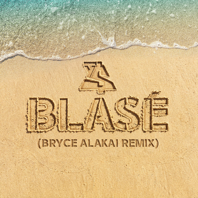 'Blasé (Bryce Alakai Remix)' cover art