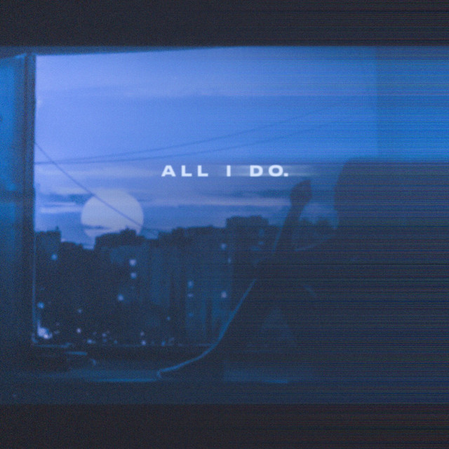 'all i do' cover art