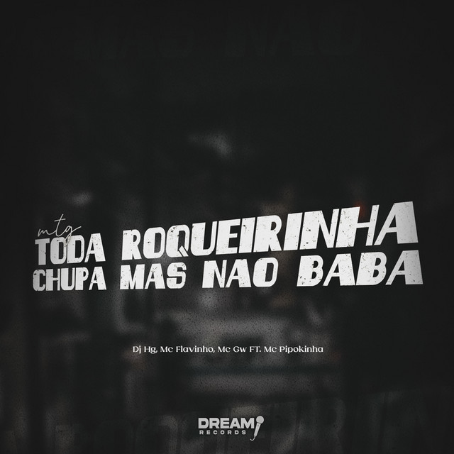'Toda Roqueirinha, chupa mas nao baba' cover art