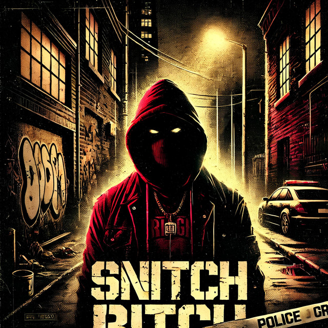 'Snitch Bitch!!' cover art