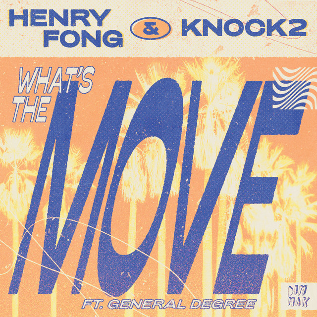 'What's the Move (feat. General Degree)' cover art