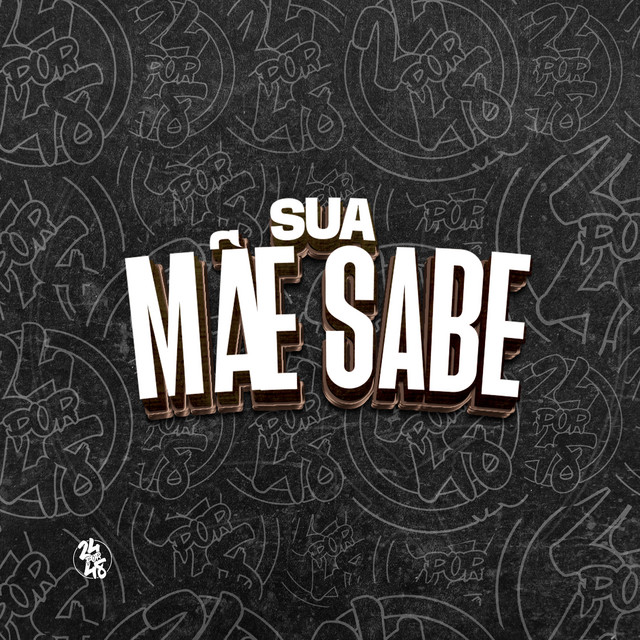 'Sua Mãe Sabe' cover art