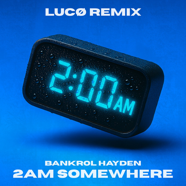 '2AM Somewhere (LUCØ Remix)' cover art