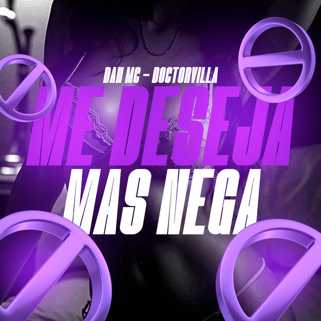 'Me Deseja Mas Nega' cover art