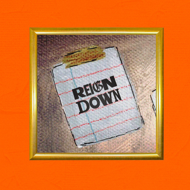 'REIGN DOWN' cover art