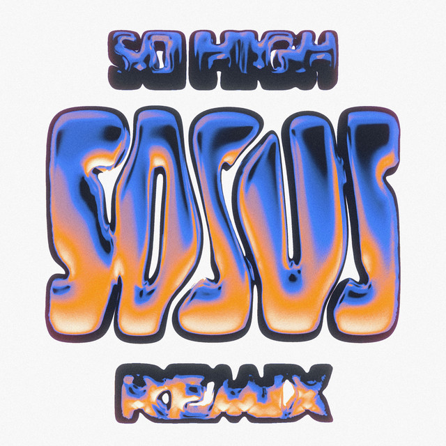 'So High (So Sus Remix)' cover art