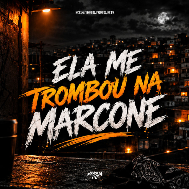 'Ela me Trombou na Marcone' cover art