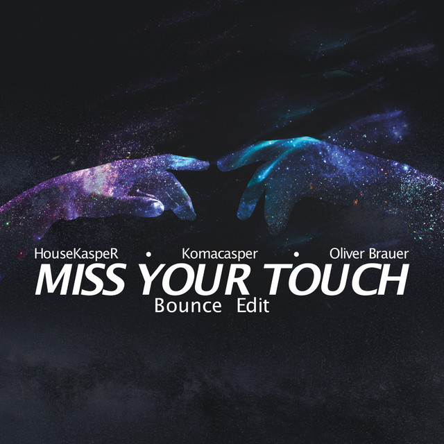 'Miss Your Touch (Bounce Edit)' cover art