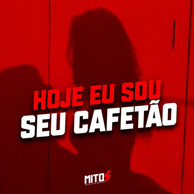 'Hoje Eu Sou Seu Cafetão' cover art