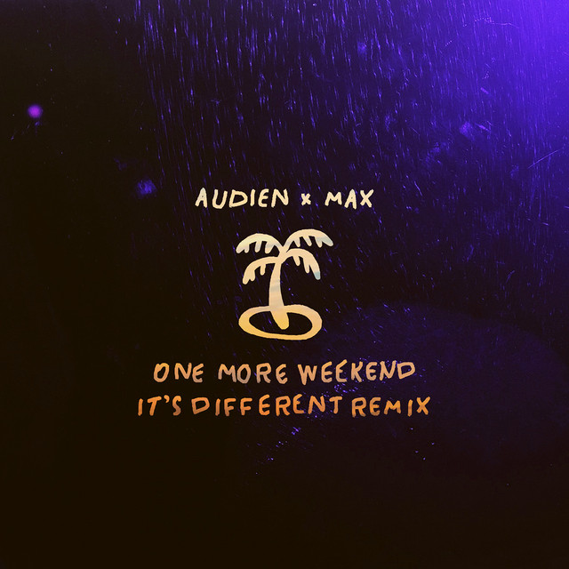 'One More Weekend (It's Different Remix)' cover art