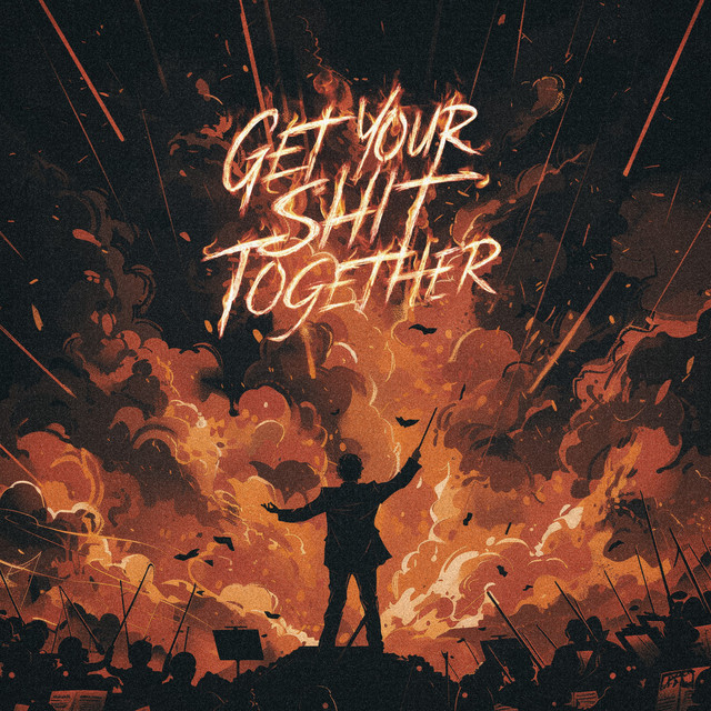 'Get Your Shit Together' cover art