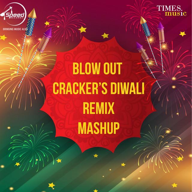 'Blow out Crackers Diwali (Remix) - Single' cover art