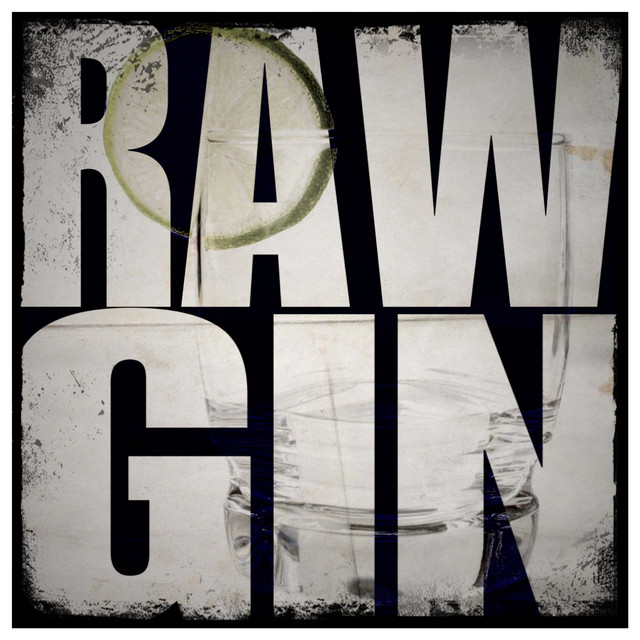 'Raw Gin' cover art