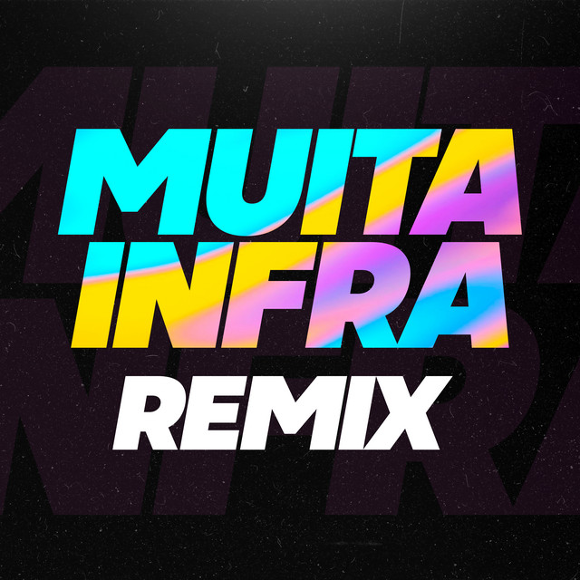 'Muita Infra (Remix)' cover art