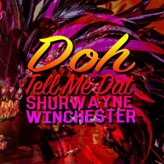 'Doh Tell Me Dat' cover art