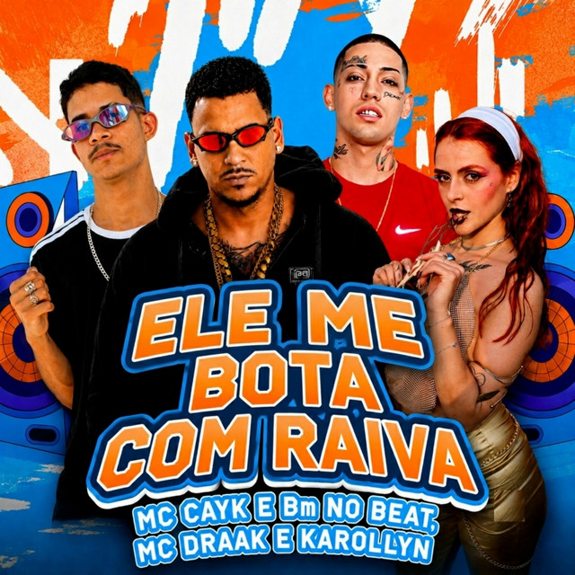 'Ele Me Bota Com Raiva' cover art