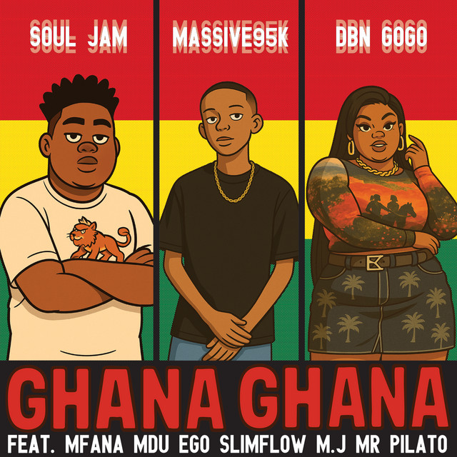 'Ghana Ghana (feat. Mfana Mdu, Ego Slimflow, M.J & Mr Pilato)' cover art